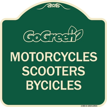 Go Green Go Green Motorcycles Scooters Bicycles Heavy-Gauge Aluminum Architectural Sign